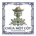 Chùa Một Cột – Đóa sen nghìn năm giữa lòng Hà Nội.