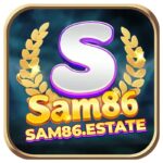 Sam86 – Cổng Game Bài & Đổi Thưởng Uy Tín Số 1