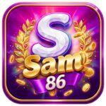 SAM86 | Link Vào Trang Chủ Cổng Game Đổi Thưởng Uy Tín Nhất 2026